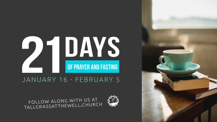 21 Days of Prayer and Fasting