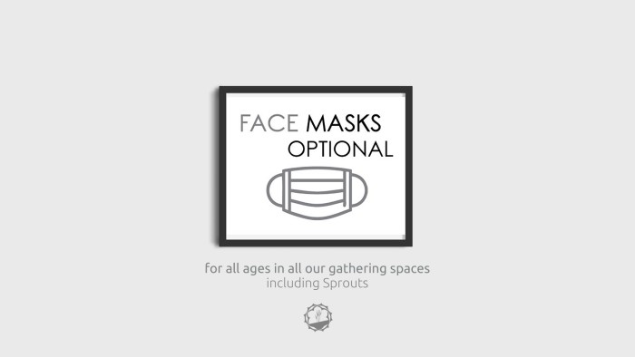 Face Masks Optional