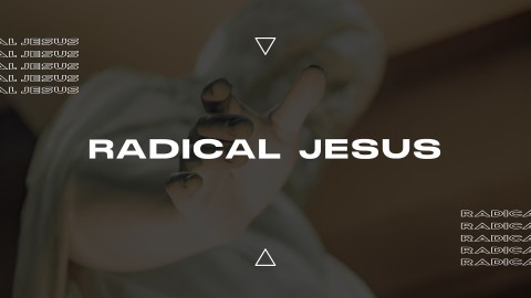 Radical Jesus