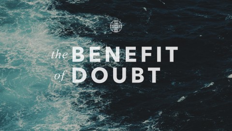 The Benefit Of Doubt